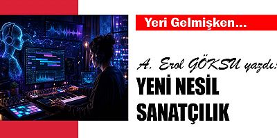 YENİ NESİL SANATÇILIK