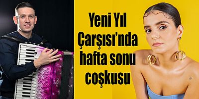 Yeni Yıl Çarşısı’nda hafta sonu coşkusu