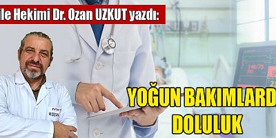 YOĞUN BAKIMLARDA DOLULUK