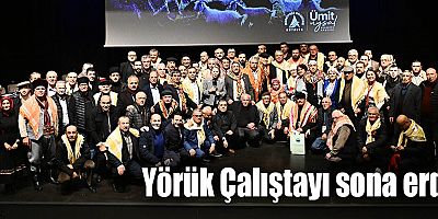 Yörük Çalıştayı sona erdi