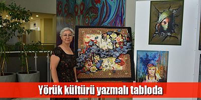Yörük kültürü yazmalı tabloda