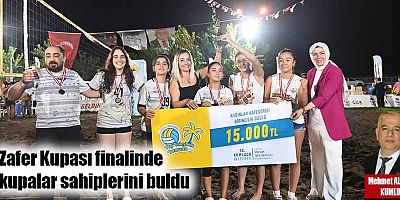 Zafer Kupası finalinde kupalar sahiplerini buldu