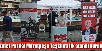 Zafer Partisi Muratpaşa Teşkilatı ilk standı kurdu