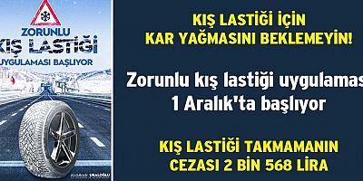 Zorunlu kış lastiği uygulaması 1 Aralık'ta başlıyor
