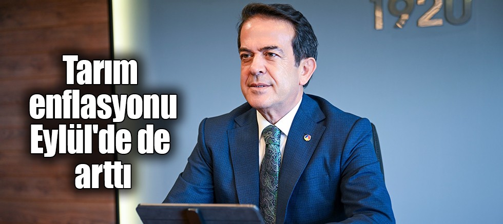 Tarım enflasyonu Eylül'de de arttı