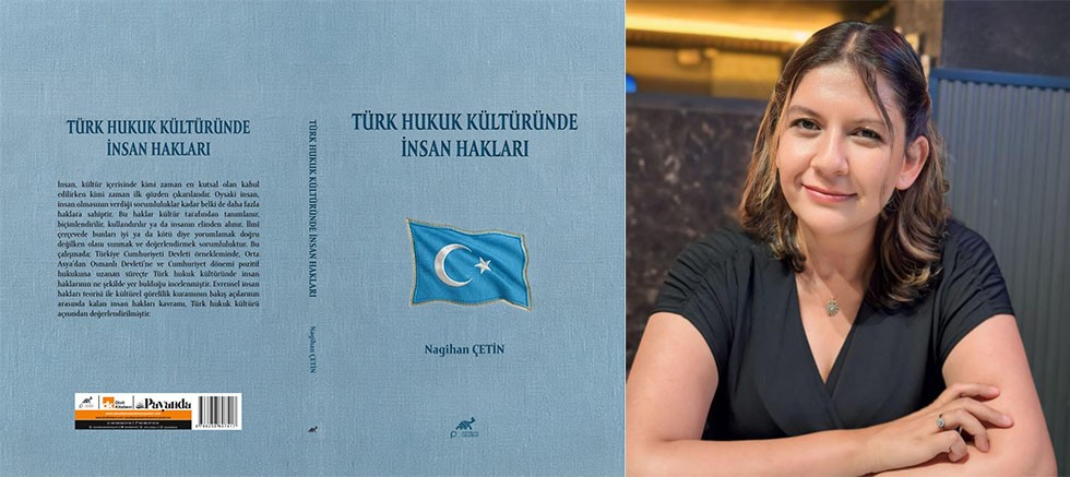 Türk Hukuk Kültüründe İnsan Haklarına Yeni Bir Bakış