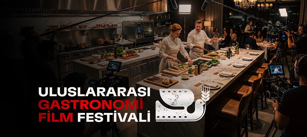 Uluslararası Gastronomi Film Festivali’nde Heyecan Başladı: