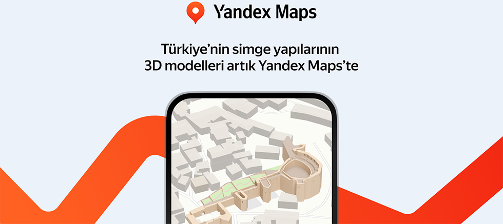 Yandex Türkiye, Maps Uygulamasında Şehirlerdeki Simgesel Yapıları Artık 3 Boyutlu Gösteriyor