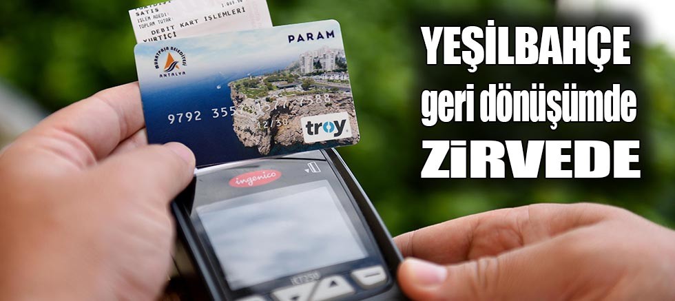 Yeşilbahçe geri dönüşümde zirvede