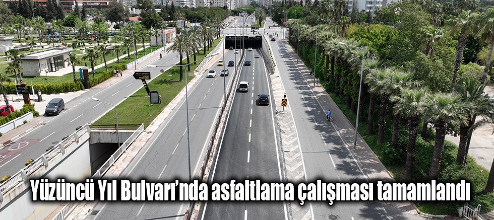 Yüzüncü Yıl Bulvarı’nda asfaltlama çalışması tamamlandı 